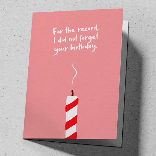 Funny greeting card for birthdays whose card is showing up late, reading "Always thinking of you." — FML