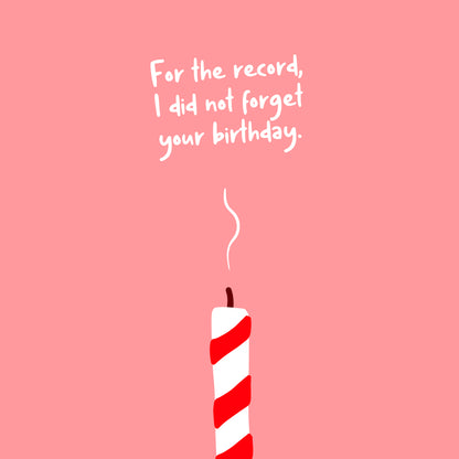 Belated, Reminder