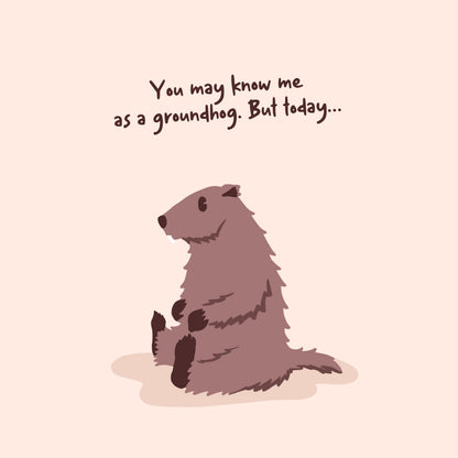 GroundHog, DayHog